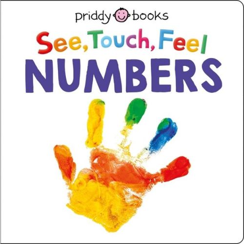 See Touch Feel: Numbers - (See, Touch, Feel) by Roger Priddy (Board Book)
