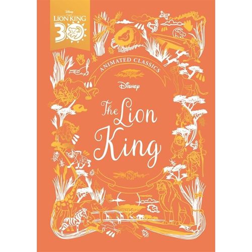 The Lion King (Disney Animated Classics) Hardcover – July 11, 2019