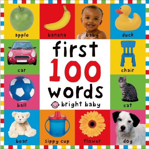First 100 Words (Bright Baby Series) | Barnes & Noble®