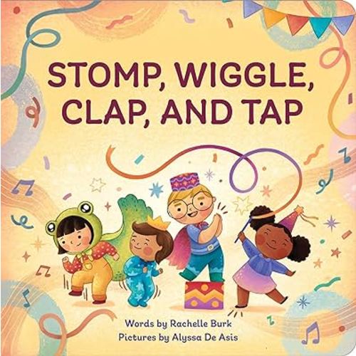 Stomp, Wiggle, Clap, and Tap