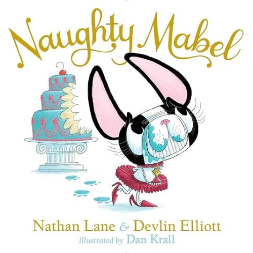 Naughty Mabel Hardcover – Picture Book, October 6, 2015
