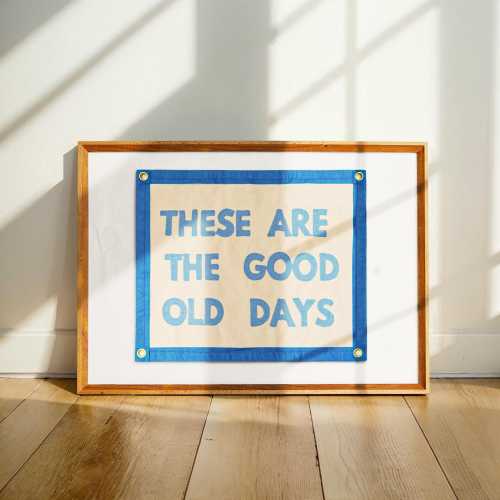These are the good old days Banner | Felt Pennant Flag Banner | Vintage Banner | Wall Hanging | Wall Decor
