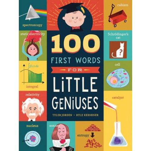 100 First Words For Little Geniuses - By Tyler Jorden ( Board Book )