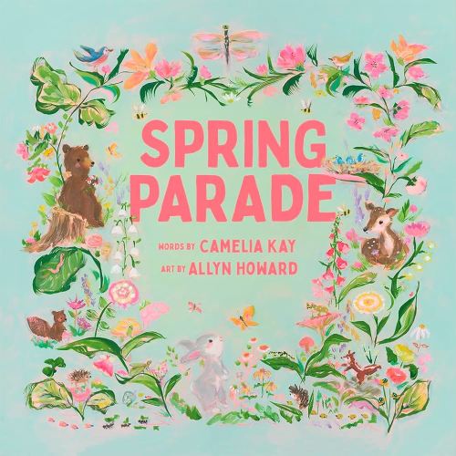 Spring Parade: A Picture Book (Seasonal Parade)