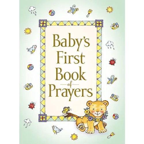 Baby's First Book of Prayers (Baby’s First Series)