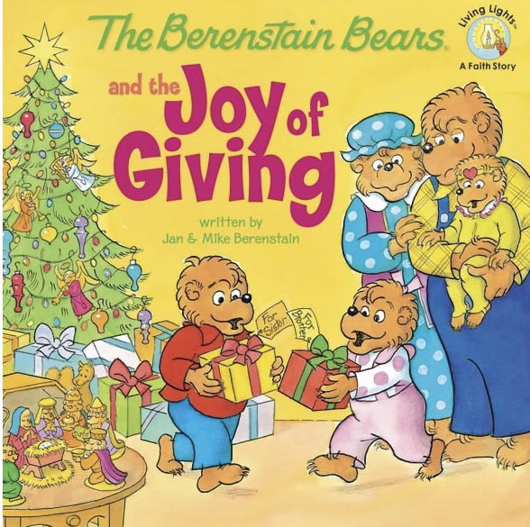 The Berenstain Bears and the Joy of Giving: The True Meaning of Christmas