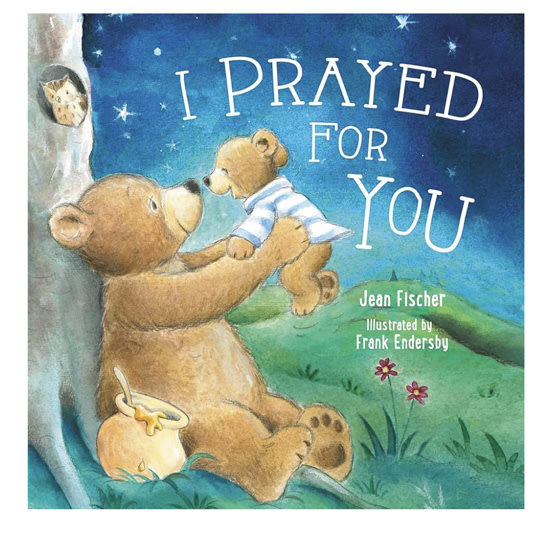 I Prayed for You