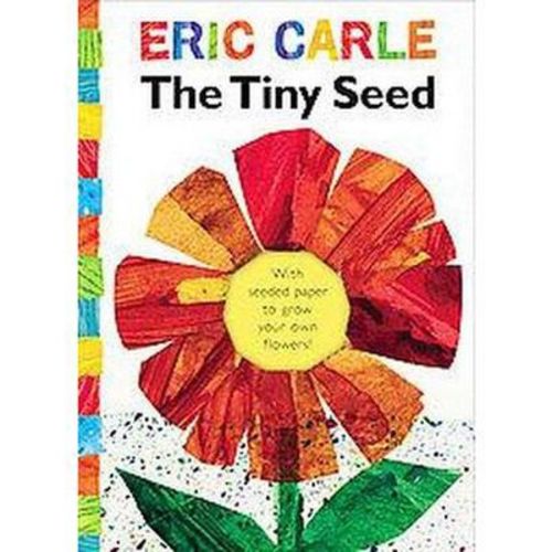 The Tiny Seed (Reprint) (Hardcover) by Eric Carle