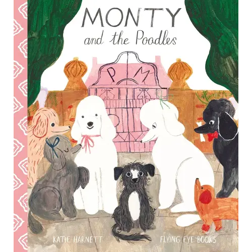 Monty and the Poodles