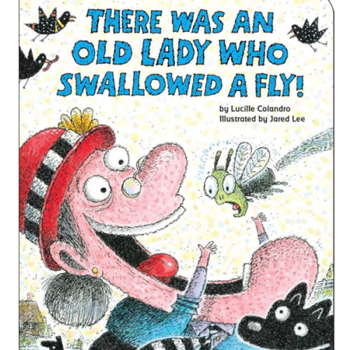 There Was an Old Lady Who Swallowed a Fly! (Board Book)
