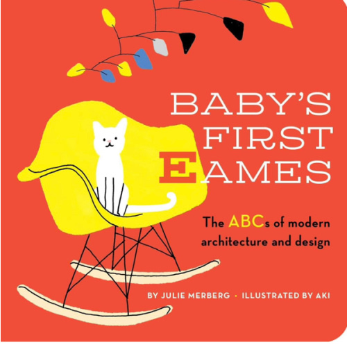 Baby's First Eames: From Art Deco to Zaha Hadid