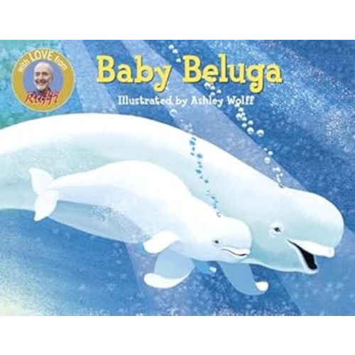 Baby Beluga book by Raffi Cavoukian