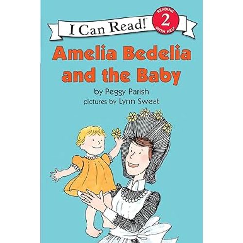 Amelia Bedelia and the Baby (I Can Read Level 2)
