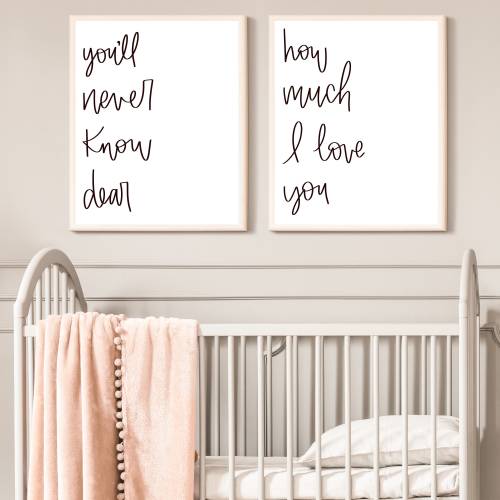 Nursery Prints | Set of 2 | You&#39;ll Never Know Dear How Much I Love You | Wall Art | 11x14 in, 16x20 in, 20x30 in | Nursery