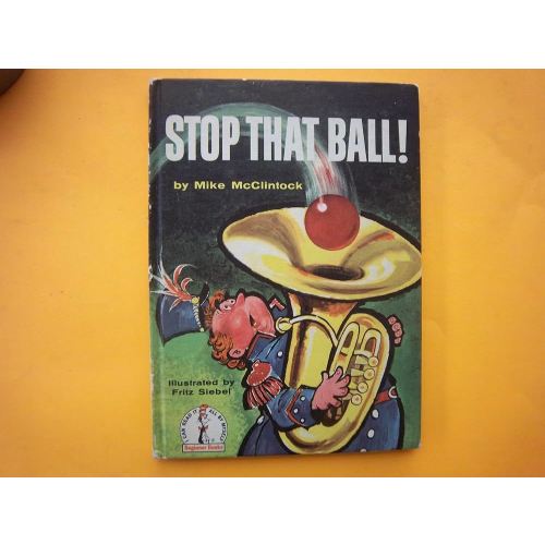 Stop that Ball! (Beginner Books)