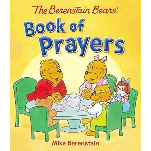 The Berenstain Bears' Book of Prayers (Berenstain Bears)