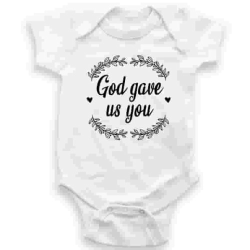 God Gave Us You - Baby Bodysuit - Religious - Unisex Clothing - Baby Boy - Baby Girl - Blessed