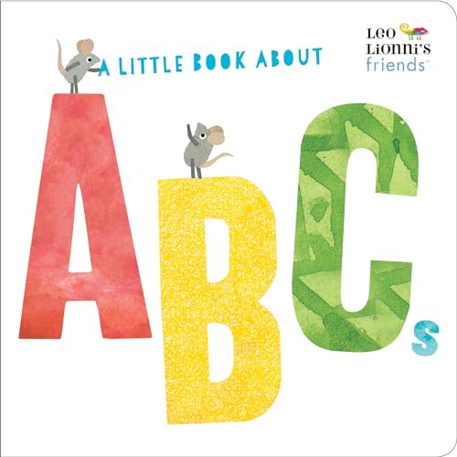 A Little Book About ABCs (Leo Lionni's Friends)