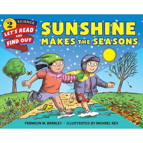 Sunshine Makes the Seasons (Let's-Read-and-Find-Out Science 2)