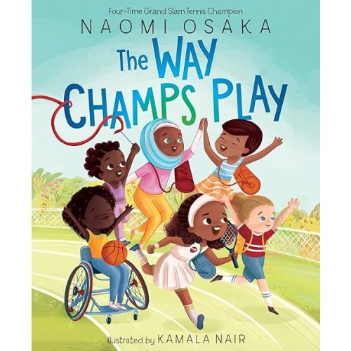 The Way Champs Play Hardcover – Picture Book, December 6, 2022