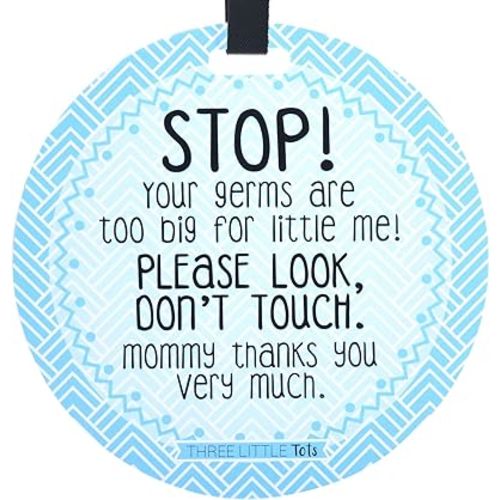 THREE LITTLE TOTS – Blue Stop Please Look Don't Touch Baby Car Seat Sign or Stroller Tag - CPSIA Safety Tested