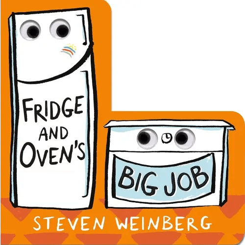 Fridge and Oven's Big Job (The Big Jobs Books)