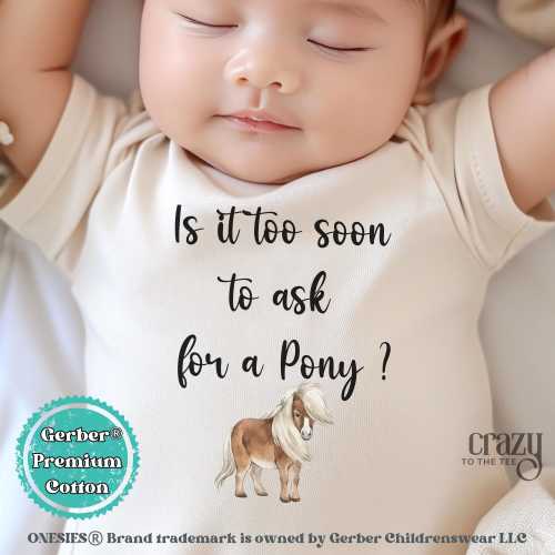 Too Soon to Ask For a Pony ONESIES® Brand, Western Onesie Bodysuit, Cowboy Baby Bodysuit, Cowgirl baby onesie®