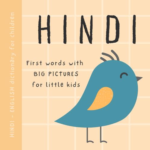 Hindi English dictionary for children, First words with big pictures for little kids: Baby book to learn Hindi language with basic bilingual vocabulary for beginners, बच्चों के लिए हिंदी किताबें