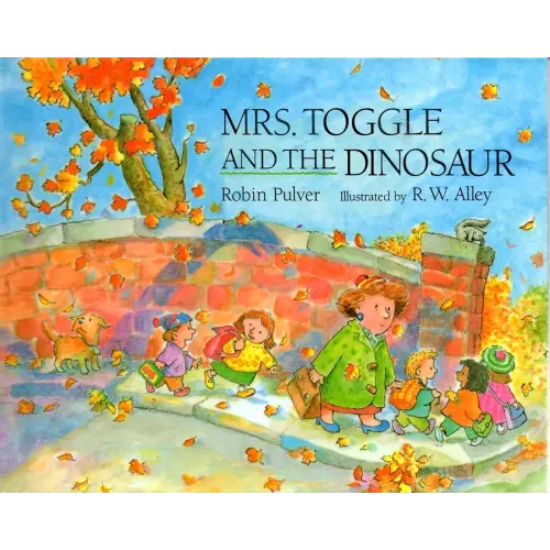 Mrs. Toggle & the Dinosaur