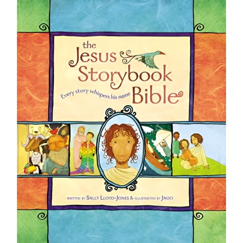 The Jesus Storybook Bible: Every Story Whispers His Name (Hardcover)