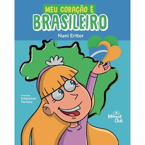 Meu Coração é Brasileiro (Portuguese Edition) Paperback – May 20, 2021