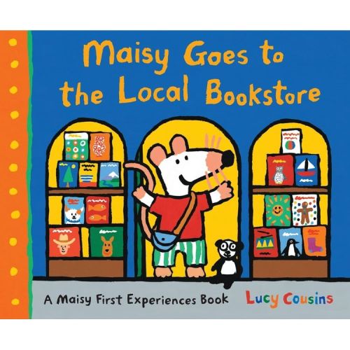 Maisy Goes to the Local Bookstore - (Maisy First Experiences) by Lucy Cousins (Hardcover)