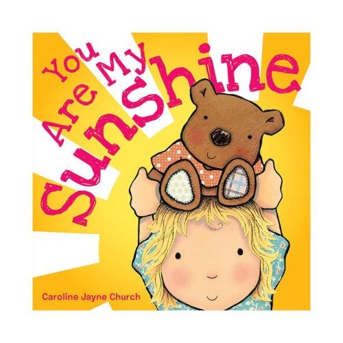 You Are My Sunshine (Board Book) by Caroline Jayne Church
