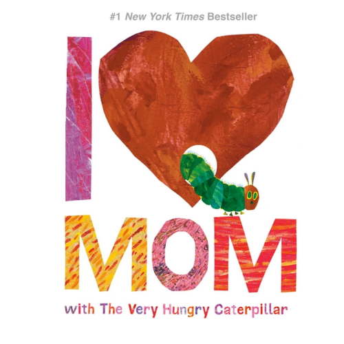 Eric Carle: I Love Mom