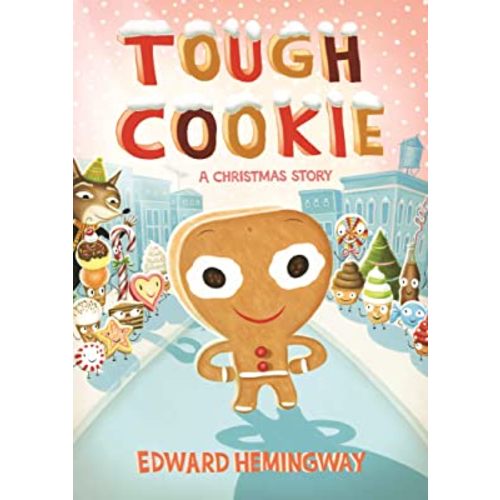 Tough Cookie: A Christmas Story
