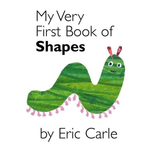 My Very First Book Of Shapes - by Eric Carle (Board Book)