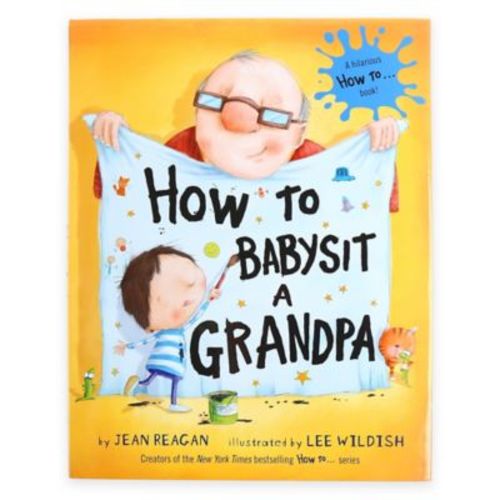 "How to Babysit a Grandpa" Book by Jean Reagan - MULTI - BOOK