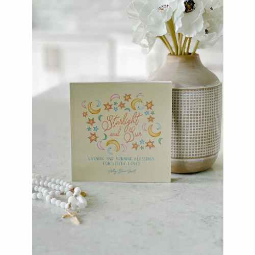 Starlight and Sun - Evening & Morning Blessings Book