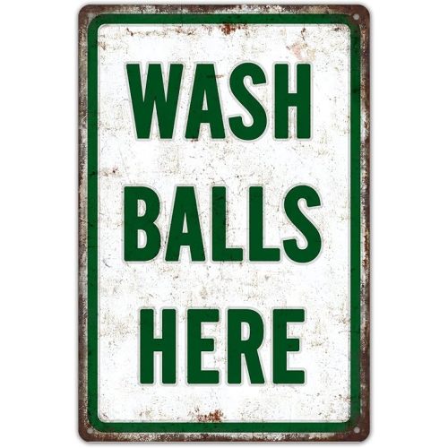 ZYPENG Wash Balls Here Vintage Metal Funny Gift Golf Tin Signs Man Cave Sports Golfer, Country, Golf Club 12 x 8 Inches Wall Decoration