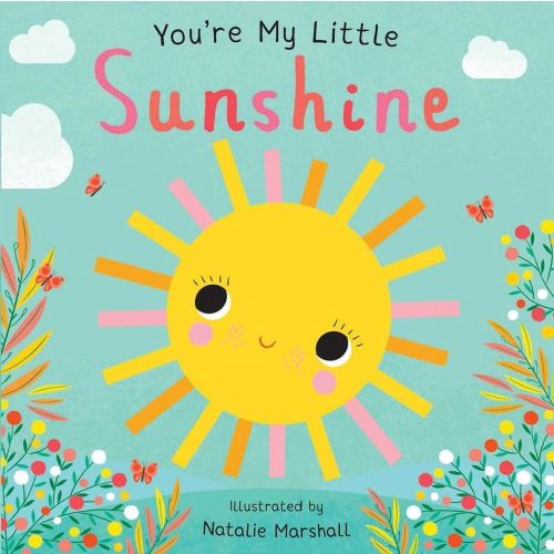 You're My Little: You're My Little Sunshine (Board book)