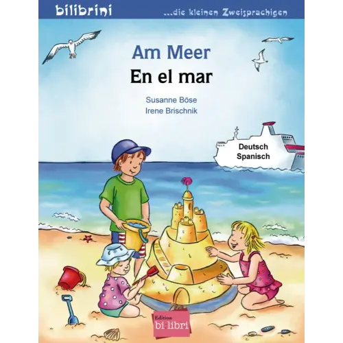 Am Meer. Kinderbuch Deutsch-Spanisch