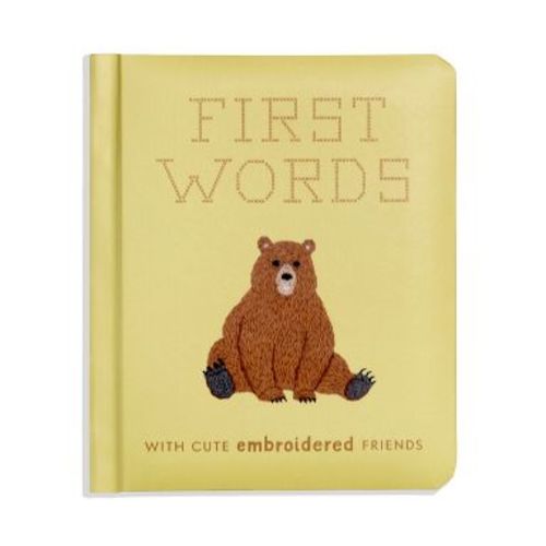 First Words with Cute Embroidered Friends - (First Words Board Books for Babies) by Libby Moore (Board Book)
