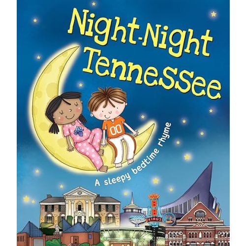 Night-Night Tennessee: A Sweet Goodnight Board Book for Kids and Toddlers Board book – Picture Book, April 4, 2017