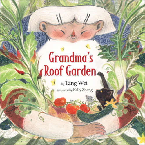 Grandma's Roof Garden | Wild Rumpus Books