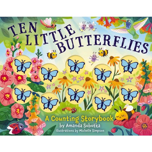 Ten Little Butterflies: A Counting Storybook | Barnes & Noble®