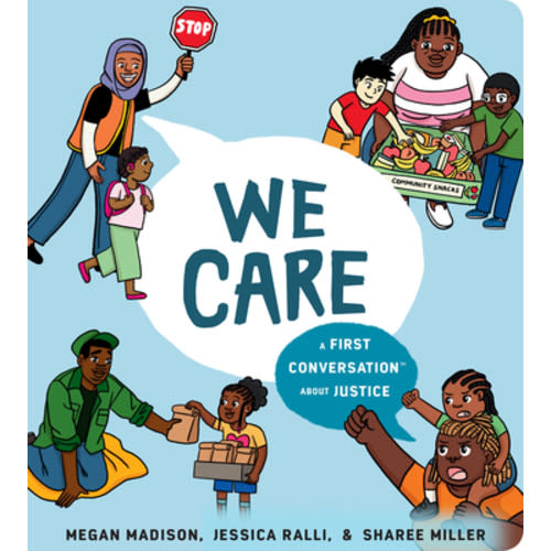 We Care: A First Conversation About Justice (First Conversations) | A Room Of One's Own Bookstore