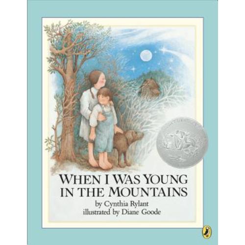 When I Was Young in the Mountains a book by Cynthia Rylant and Diane Goode - Bookshop.org US