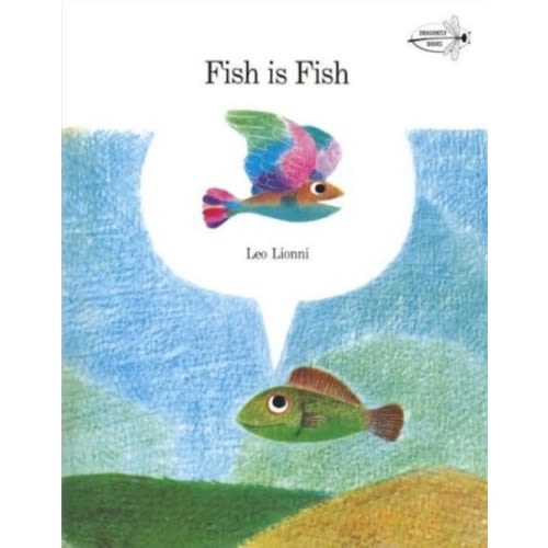 Fish is Fish by Leo Lionni, Paperback | Barnes & Noble®