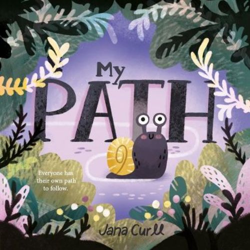 My Path - by Jana Curll (Hardcover)