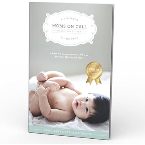 Moms on Call | Basic Baby Care 0-6 Months | Parenting Book 1 of 3